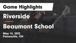 Riverside  vs Beaumont School Game Highlights - May 14, 2022