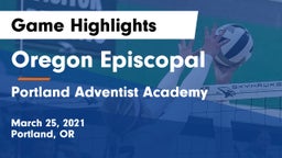 Oregon Episcopal  vs Portland Adventist Academy Game Highlights - March 25, 2021