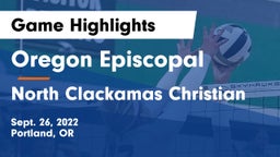 Oregon Episcopal  vs North Clackamas Christian Game Highlights - Sept. 26, 2022