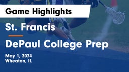St. Francis  vs DePaul College Prep Game Highlights - May 1, 2024