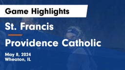 St. Francis  vs Providence Catholic  Game Highlights - May 8, 2024