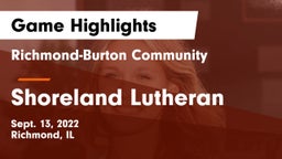 Richmond-Burton Community  vs Shoreland Lutheran  Game Highlights - Sept. 13, 2022