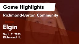Richmond-Burton Community  vs Elgin  Game Highlights - Sept. 2, 2023