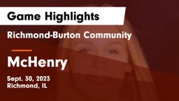 Richmond-Burton Community  vs McHenry  Game Highlights - Sept. 30, 2023