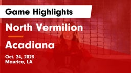 North Vermilion  vs Acadiana Game Highlights - Oct. 24, 2023