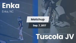 Matchup: Enka  vs. Tuscola JV 2017