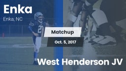 Matchup: Enka  vs. West Henderson JV 2017