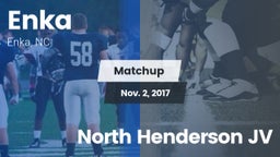 Matchup: Enka  vs. North Henderson JV 2017