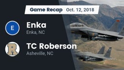 Recap: Enka  vs. TC Roberson  2018