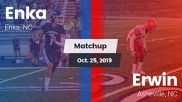 Matchup: Enka  vs. Erwin  2019