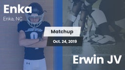 Matchup: Enka  vs. Erwin JV 2019