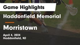 Haddonfield Memorial  vs Morristown  Game Highlights - April 4, 2024