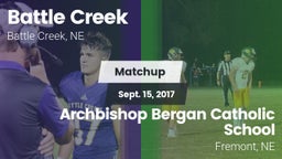 Matchup: Battle Creek HS vs. Archbishop Bergan Catholic School 2017