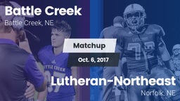 Matchup: Battle Creek HS vs. Lutheran-Northeast  2017