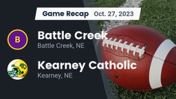 Recap: Battle Creek  vs. Kearney Catholic  2023