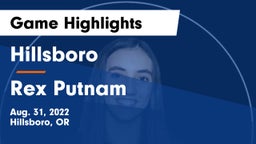 Hillsboro  vs Rex Putnam  Game Highlights - Aug. 31, 2022