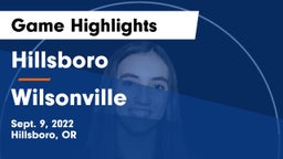 Hillsboro  vs Wilsonville  Game Highlights - Sept. 9, 2022