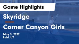 Skyridge  vs Corner Canyon Girls Game Highlights - May 3, 2022