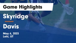 Skyridge  vs Davis  Game Highlights - May 6, 2023