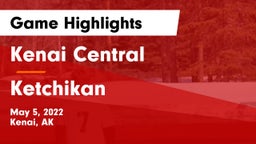 Kenai Central  vs Ketchikan Game Highlights - May 5, 2022