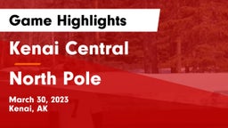Kenai Central  vs North Pole  Game Highlights - March 30, 2023