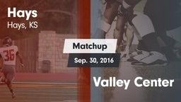 Matchup: Hays  vs. Valley Center 2016