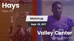 Matchup: Hays  vs. Valley Center  2017