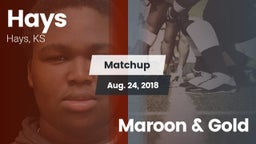 Matchup: Hays  vs. Maroon & Gold 2018