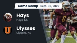 Recap: Hays  vs. Ulysses  2022