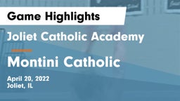 Joliet Catholic Academy  vs Montini Catholic  Game Highlights - April 20, 2022