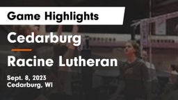 Cedarburg  vs Racine Lutheran Game Highlights - Sept. 8, 2023