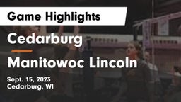 Cedarburg  vs Manitowoc Lincoln Game Highlights - Sept. 15, 2023