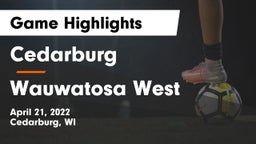 Cedarburg  vs Wauwatosa West  Game Highlights - April 21, 2022