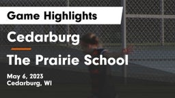 Cedarburg  vs The Prairie School Game Highlights - May 6, 2023