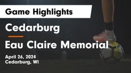 Cedarburg  vs Eau Claire Memorial  Game Highlights - April 26, 2024