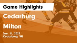 Cedarburg  vs Milton  Game Highlights - Jan. 11, 2023