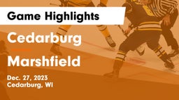 Cedarburg  vs Marshfield  Game Highlights - Dec. 27, 2023