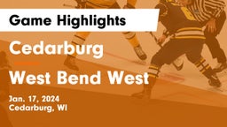 Cedarburg  vs West Bend West  Game Highlights - Jan. 17, 2024