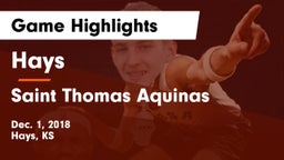 Hays  vs Saint Thomas Aquinas  Game Highlights - Dec. 1, 2018