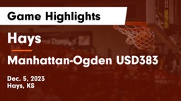 Hays  vs Manhattan-Ogden USD383 Game Highlights - Dec. 5, 2023