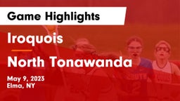 Iroquois  vs North Tonawanda  Game Highlights - May 9, 2023