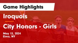 Iroquois  vs City Honors - Girls Game Highlights - May 13, 2024