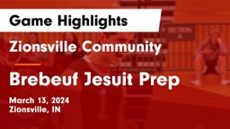 Zionsville Community  vs Brebeuf Jesuit Prep  Game Highlights - March 13, 2024
