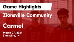 Zionsville Community  vs Carmel  Game Highlights - March 27, 2024