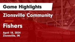 Zionsville Community  vs Fishers  Game Highlights - April 18, 2024