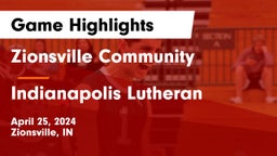 Zionsville Community  vs Indianapolis Lutheran  Game Highlights - April 25, 2024