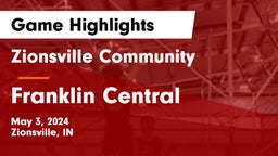 Zionsville Community  vs Franklin Central  Game Highlights - May 3, 2024