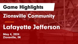 Zionsville Community  vs Lafayette Jefferson  Game Highlights - May 4, 2024