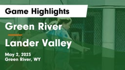 Green River  vs Lander Valley  Game Highlights - May 2, 2023
