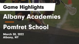 Albany Academies vs Pomfret School Game Highlights - March 30, 2022